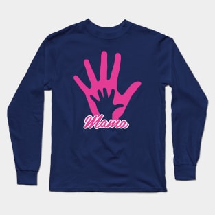 Mamas Hand Long Sleeve T-Shirt